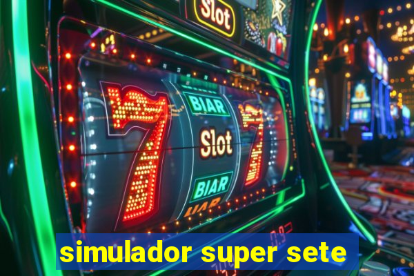 simulador super sete